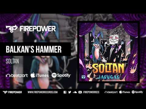 Soltan - Balkan's Hammer [Firepower Records - Dubstep]