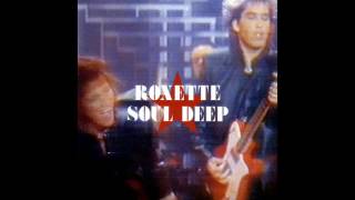 ♪ Roxette - Soul Deep | Singles #06/54