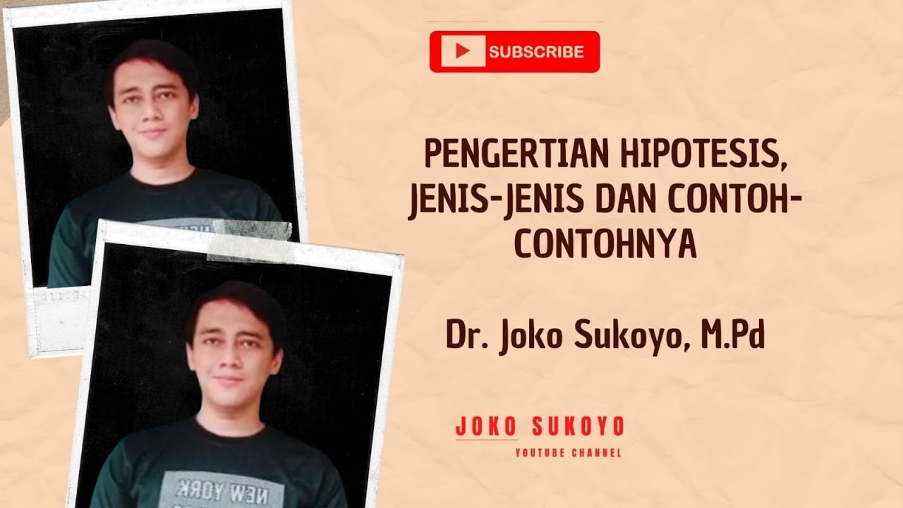 Penjelasan Lengkap Tentang Hipotesis Jenis dan Contohnya