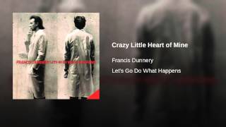 Crazy Little Heart of Mine