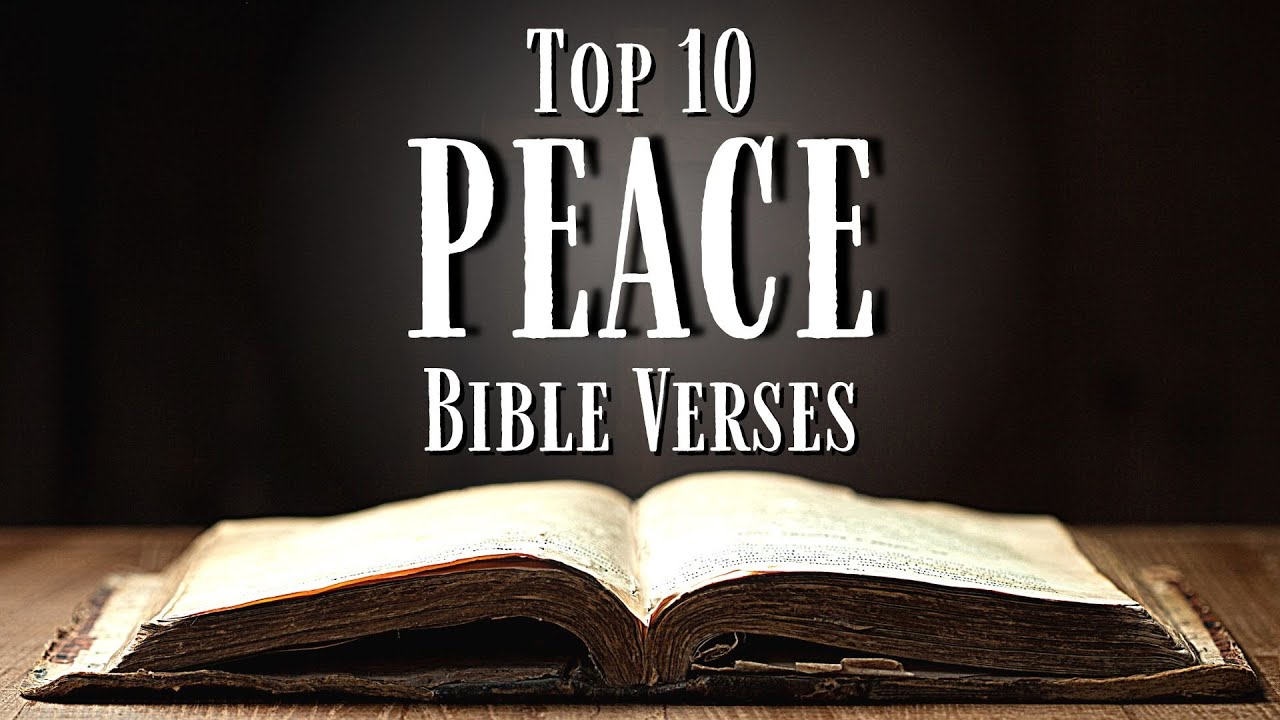 Top 10 Bible Verses About PEACE [KJV] With Inspirational Explanation