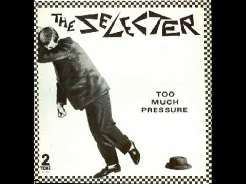 The Selecters- Too Much Pressure Completo (Full album)