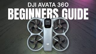 DJI Avata 360 Beginners Guide - Getting Ready For Your First Flight