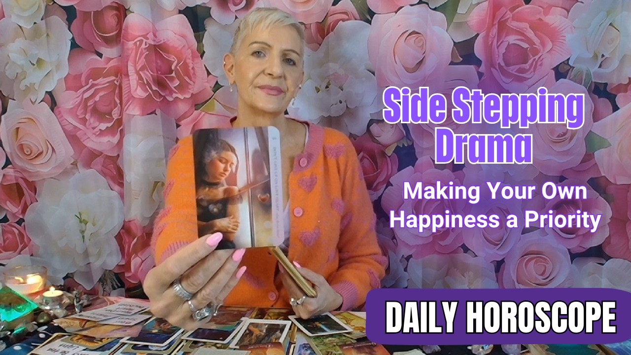 12-05 Side Stepping Drama & Making Your Own Happiness A Priority | DAILY HOROSCOPE