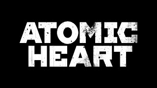 【ATOMIC HEART】#2