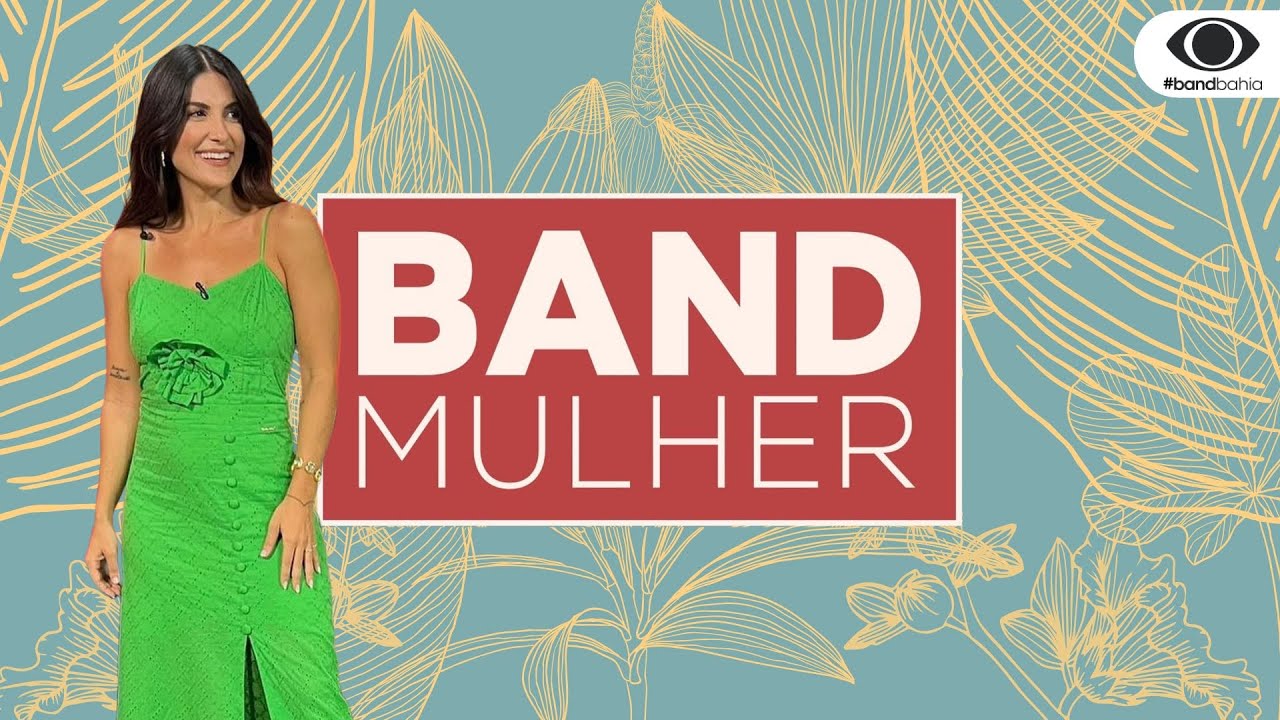 BAND MULHER BA - 09/09/2024