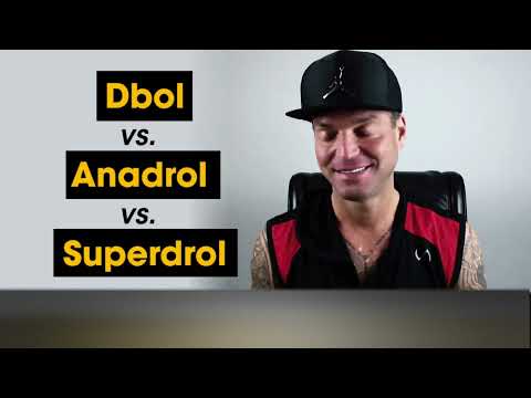 Dbol vs  Anadrol vs  Superdrol:  By Dylan Gemelli