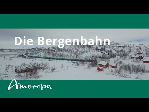 Die Bergenbahn – Von Oslo nach Bergen