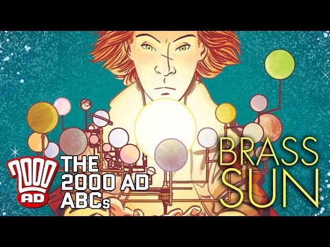 The 2000 AD ABC: Brass Sun