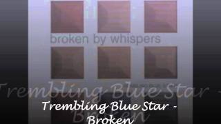 Trembling Blue Stars - Sleep