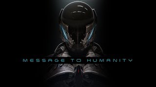 Message To Humanity