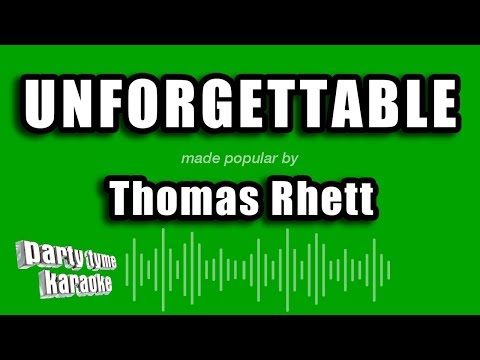 Thomas Rhett - Unforgettable (Karaoke Version)