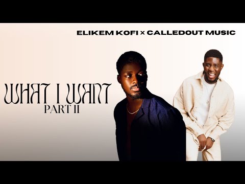 What I Want II (feat. CalledOut Music)