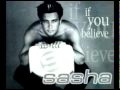 Sasha - If You Believe (Extended Version)