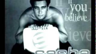 Sasha - If You Believe (Extended Version)