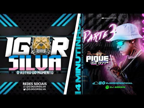 4 MINUTINHOS SÓ PRA OUVIR NA BOCA PARTE 3 ( DJ BRENIN ) BEAT JHOW JHOW @DJIGORSILVA027