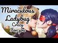 MIRACULOUS LADYBUG COSPLAY CRAZY FOR YOU