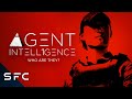 Agent: Intelligence | Full Sci-Fi Thriller Movie