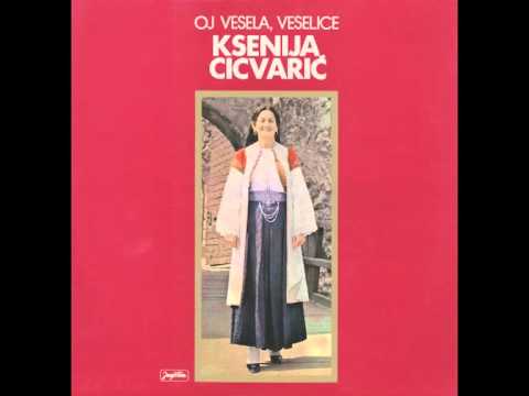 Ksenija Cicvaric - Razbolje se zorna Zorka - (Audio)