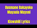 Ousmane Bakayoko -Mayaula Mayoni(Kiswahili translation)
