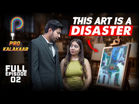 Artists का REAL Test | Episode 2 | Pro Kalakaar – World’s First Art Reality Show🔥