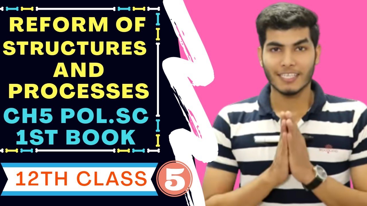 Reform of structures and processes class 12|Ch-5 United Nations and its Organisation class12 Pol.sc