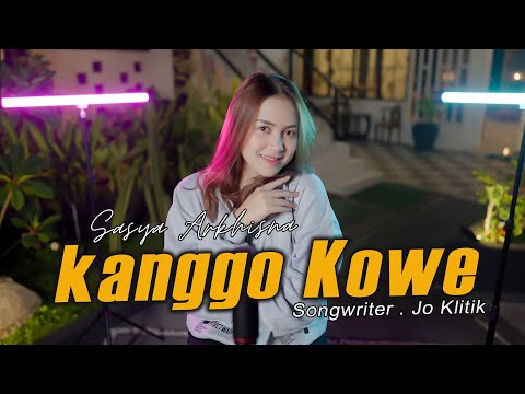 KANGGO KOWE - SASYA ARKHISNA (Official Music Video) Kowe Lan Aku Wes Sumpah Ing Janji