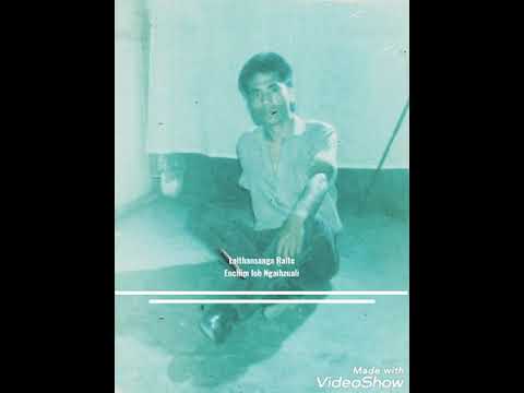 Lalthansanga Ralte - Enchim loh Ngaihzuali