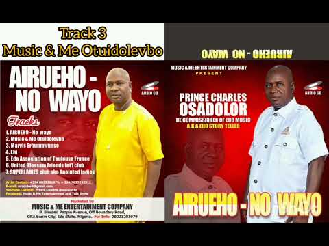 Prince Charles Osadolor Latest Edo music title Otuidolevbo Dec 2025