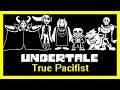Undertale True Pacifist