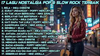 Download lagu Pop & Slow Rock Nostalgia Indonesia 💿 | 17 Lagu Cover Pilihan Bikin Kangen mp3