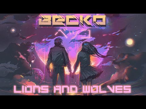 Becko - Lions and Wolves