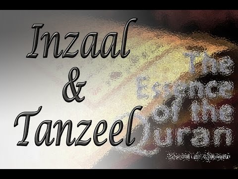 Inzaal & Tanzeel from the Online Course Essence Of The Quran