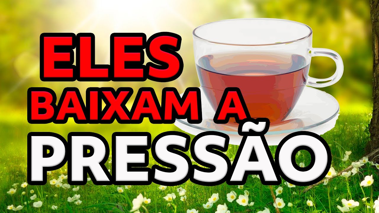 3 CHÁS QUE BAIXAM A PRESSÃO ARTERIAL ALTA (PRESSÃO ALTA/HIPERTENSÃO)