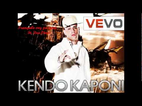 Tranquilo Voy Pa Lante - Kendo Kaponi Ft. Don Omar