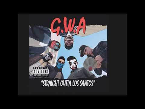 G.W.A - Straight outta los santos (Full album)