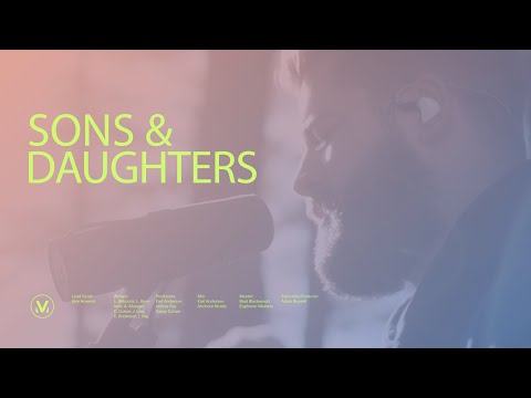 Thumbnail for Sons And Daughters video