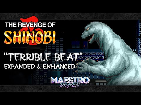 "Terrible Beat" (Expanded & Enhanced) • THE REVENGE OF SHINOBI