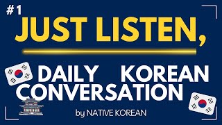 ep.1 30 Korean Phrases for Daily Conversations | Native Recorded | Improve Korean Listening Skills