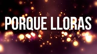 Madison Ft  Matisse - Por que lloras Letra (Letra)