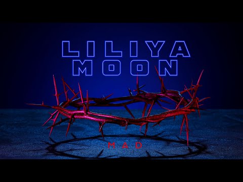 Liliya MooN - MAD