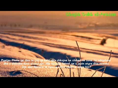 Nuk shkohet në xhihad pa lejen e prindërve / Shejkh Salih el-Feuzan -Allahu e ruajtë-