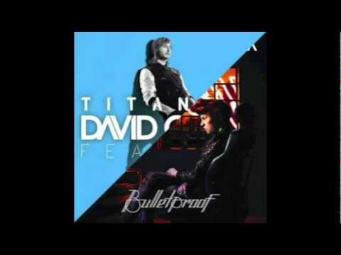 Bulletproof Titanium - David Guetta + La Roux Mashup