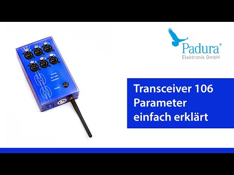Transceiver 106 – Parameter einstellen und verstehen