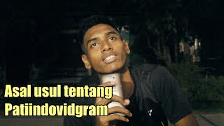 Download lagu Asal usul terbentuknya Patiindovidgram mp3