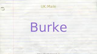 How to pronounce burke