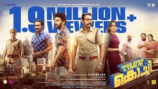 ONCE UPON A TIME IN KOCHI | Trailer | NadirShah | Raffi | Mubin | Devika Sanjay | Arjun | Shine