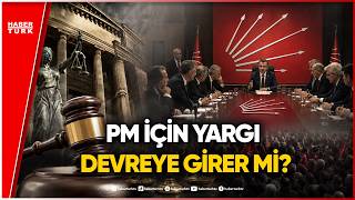 CHP Seçime Giremeyecek mi? Ankara’da Şok İddia!