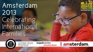 Amsterdam 2013: Celebrating International Families