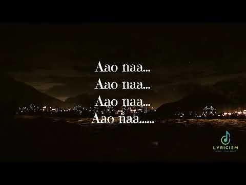 Aao Naa - Lyrics | Aishwariya Rai | Vivek Oberoi | Sadhana Sargam | Udit Narayan @WeAreLyricism